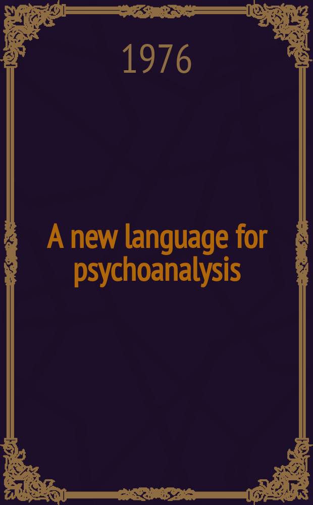 A new language for psychoanalysis