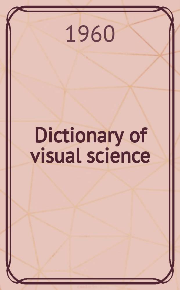 Dictionary of visual science