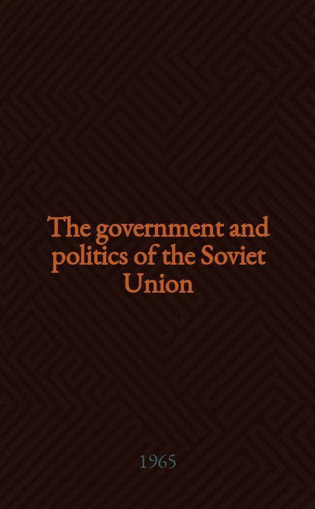The government and politics of the Soviet Union