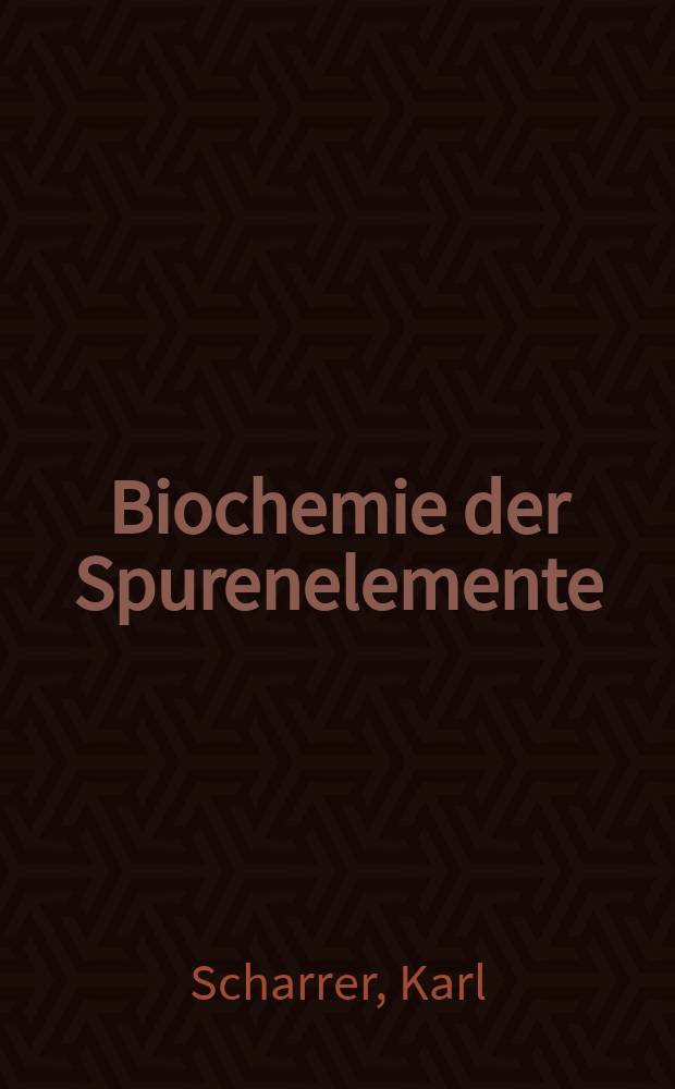Biochemie der Spurenelemente