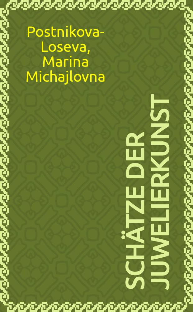 Schätze der Juwelierkunst : Album