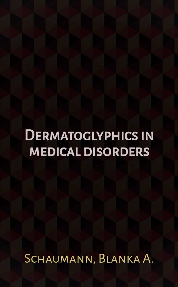 Dermatoglyphics in medical disorders