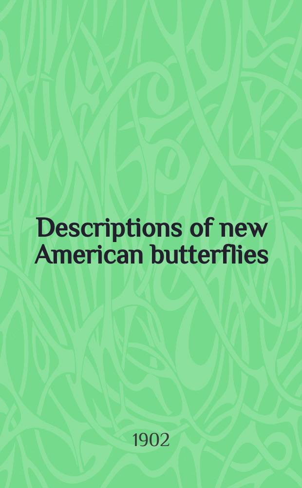 Descriptions of new American butterflies