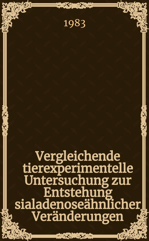 Vergleichende tierexperimentelle Untersuchung zur Entstehung sialadenose&auml;hnlicher Ver&auml;nderungen : Inaug.-Diss