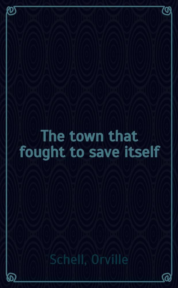 The town that fought to save itself