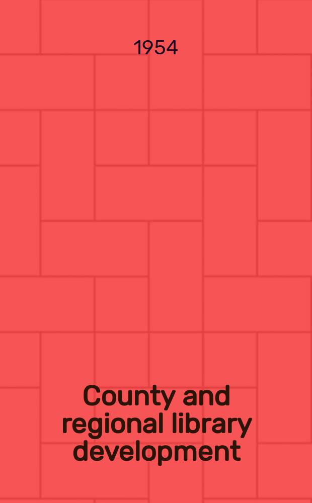 County and regional library development