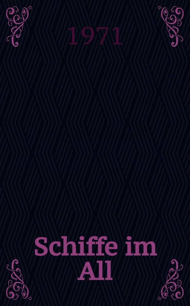 Schiffe im All