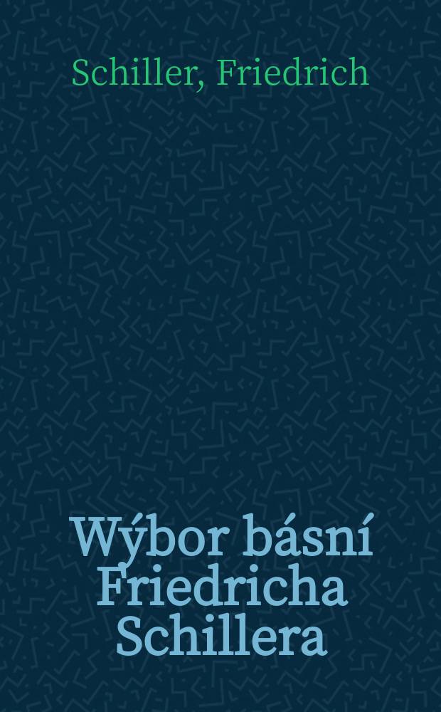 Wýbor básní Friedricha Schillera