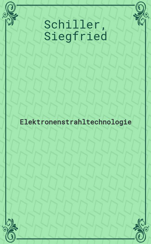 Elektronenstrahltechnologie