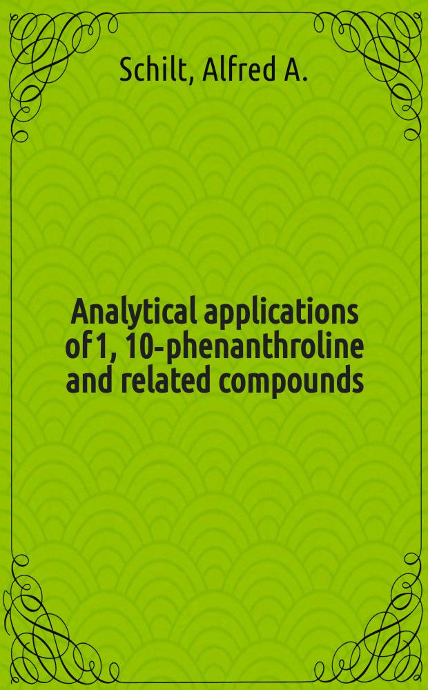 Analytical applications of 1, 10-phenanthroline and related compounds