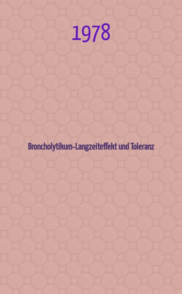 Broncholytikum-Langzeiteffekt und Toleranz