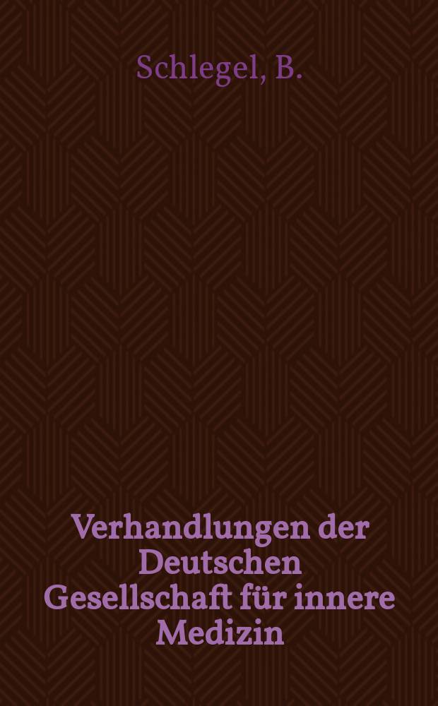 Verhandlungen der Deutschen Gesellschaft für innere Medizin : Generalregister für die Verhandlungen des 44-69 Kongresses (1932-1963)