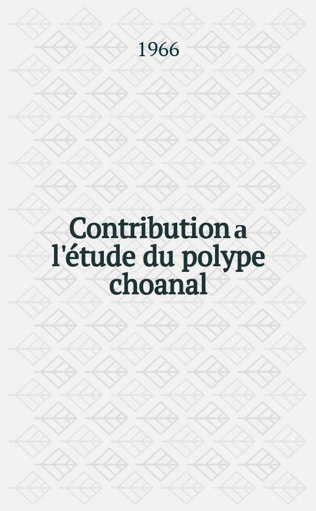 Contribution а l'étude du polype choanal : À propos de 32 cas : Thèse ..