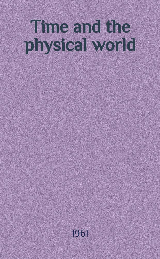 Time and the physical world