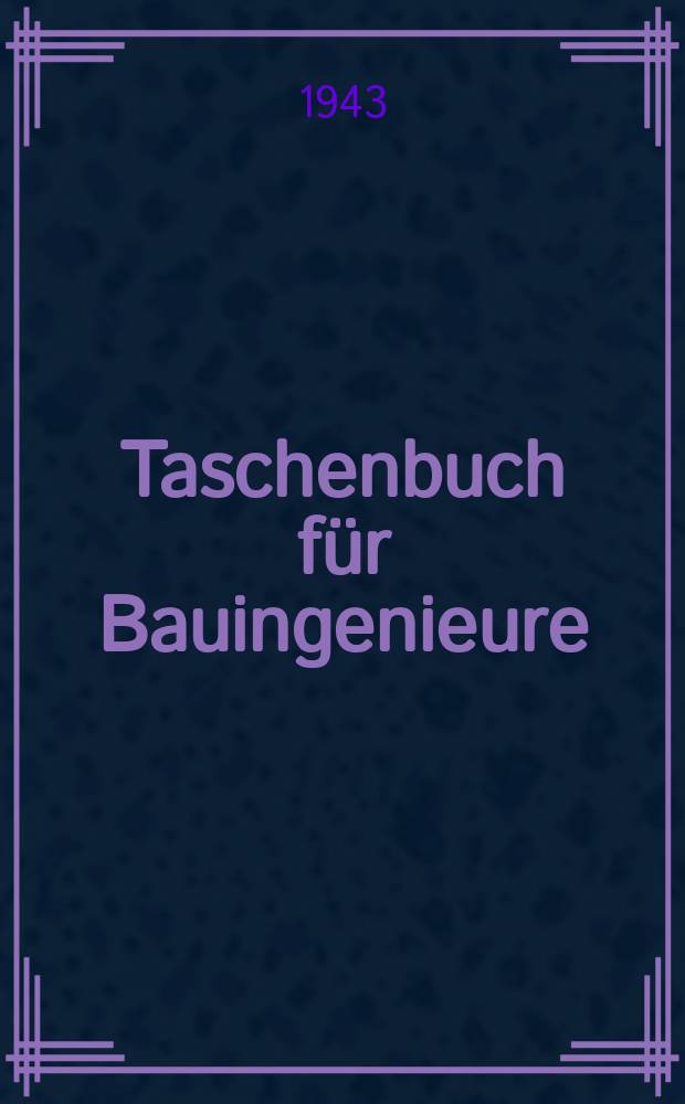 Taschenbuch für Bauingenieure