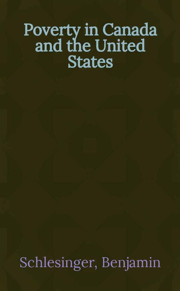 Poverty in Canada and the United States : Overview and annotated bibliography