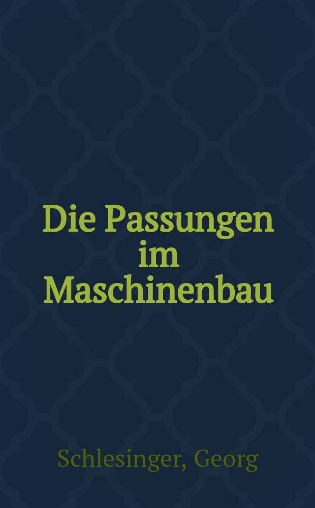 Die Passungen im Maschinenbau