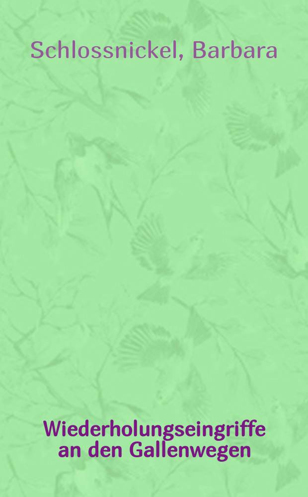 Wiederholungseingriffe an den Gallenwegen : Inaug.-Diss