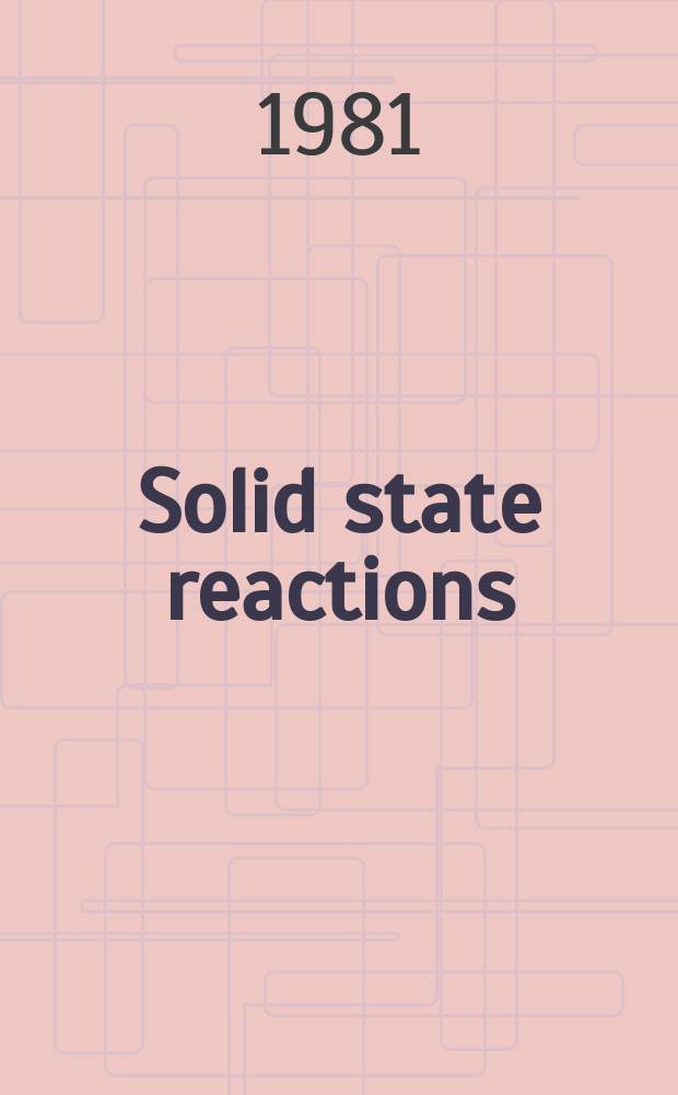 Solid state reactions