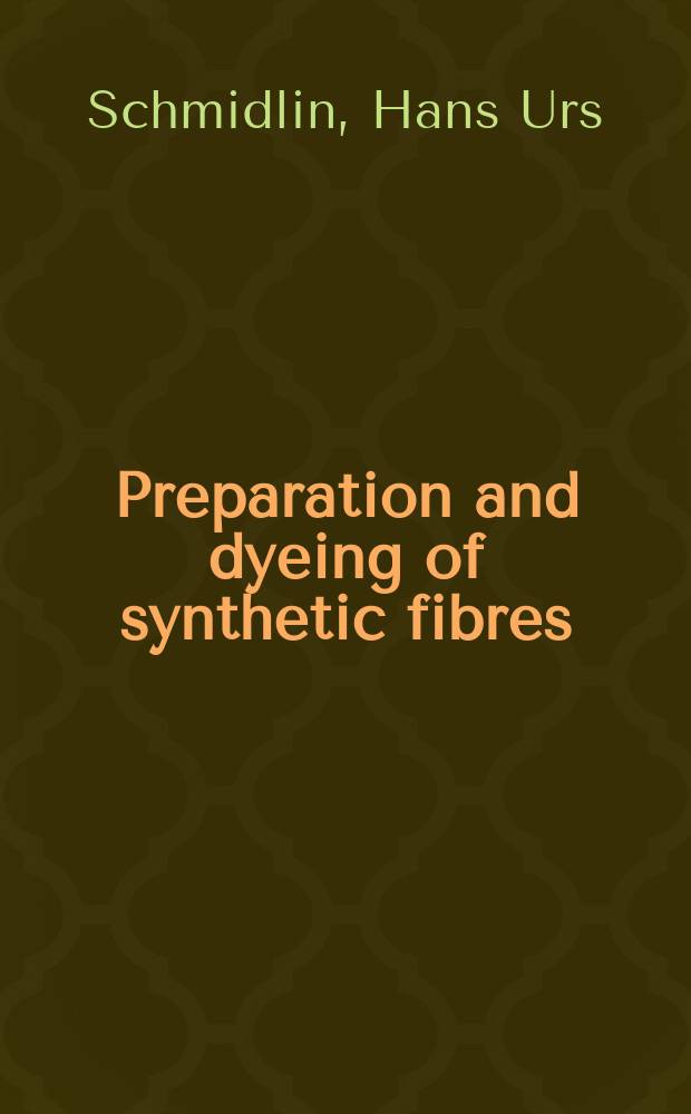 Preparation and dyeing of synthetic fibres