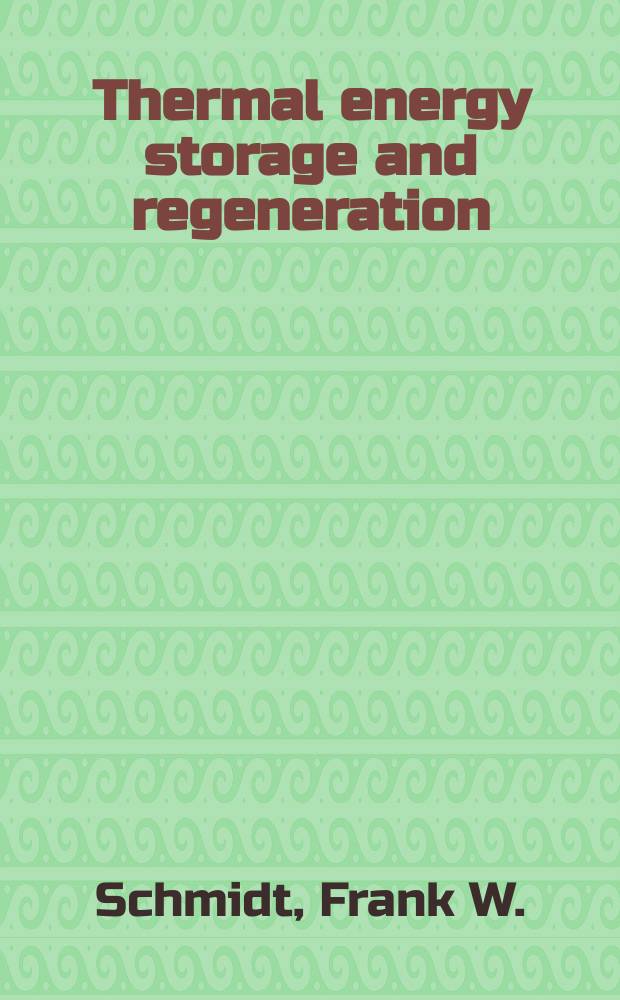Thermal energy storage and regeneration
