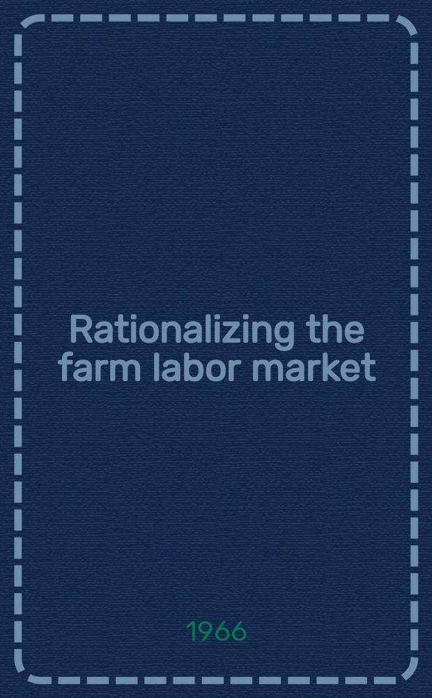 Rationalizing the farm labor market: the case for supplemental wage payments