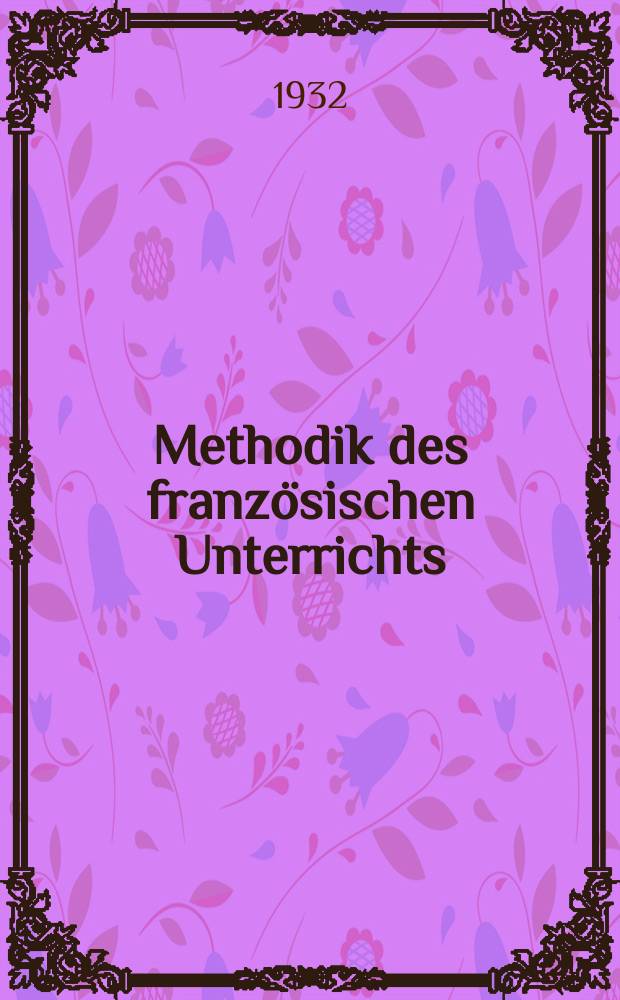 Methodik des französischen Unterrichts