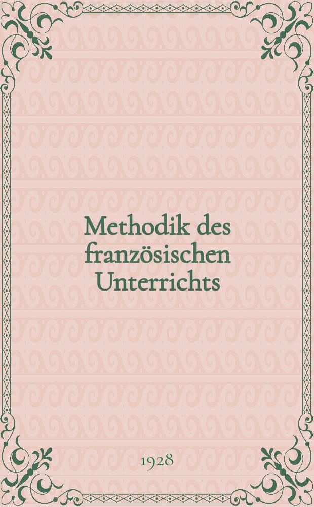 Methodik des französischen Unterrichts