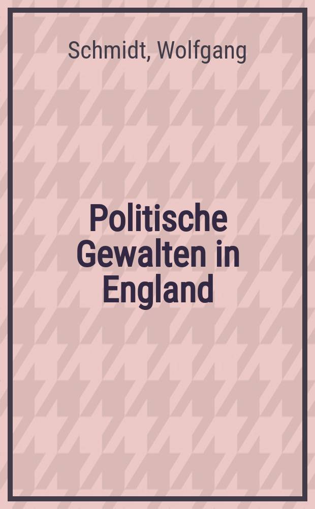 Politische Gewalten in England : (Das Kabinett Churchill)