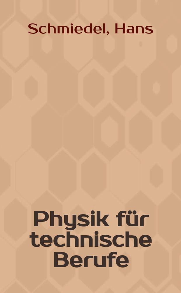Physik für technische Berufe