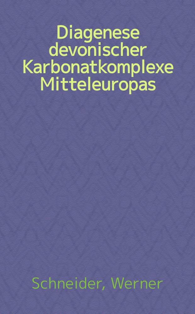 Diagenese devonischer Karbonatkomplexe Mitteleuropas