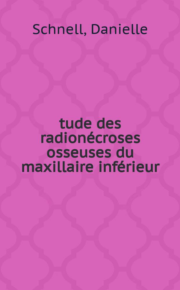 &Eacute;tude des radion&eacute;croses osseuses du maxillaire inf&eacute;rieur : &Agrave; propos de 92 observations d'endocurieth&eacute;rapie par iridium 192 dans les &eacute;pith&eacute;liomas du plancher de la bouche : Th&egrave;se ..