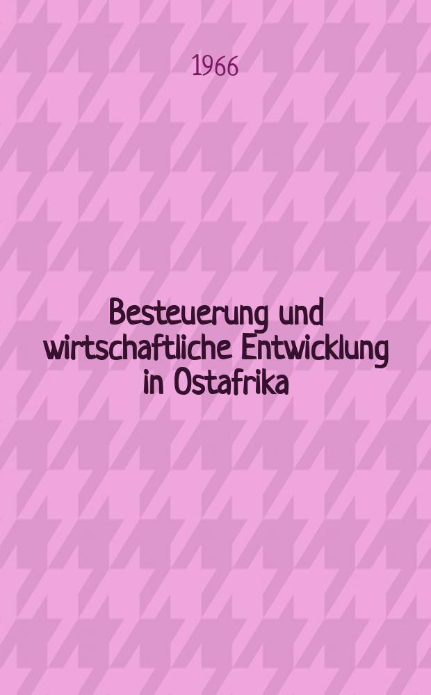 Besteuerung und wirtschaftliche Entwicklung in Ostafrika