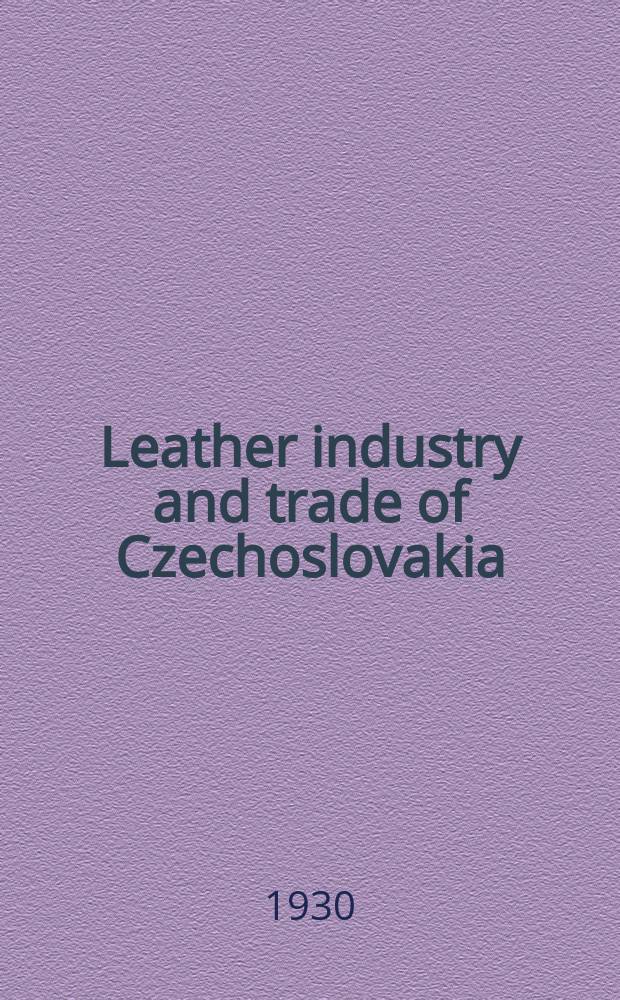 ... Leather industry and trade of Czechoslovakia