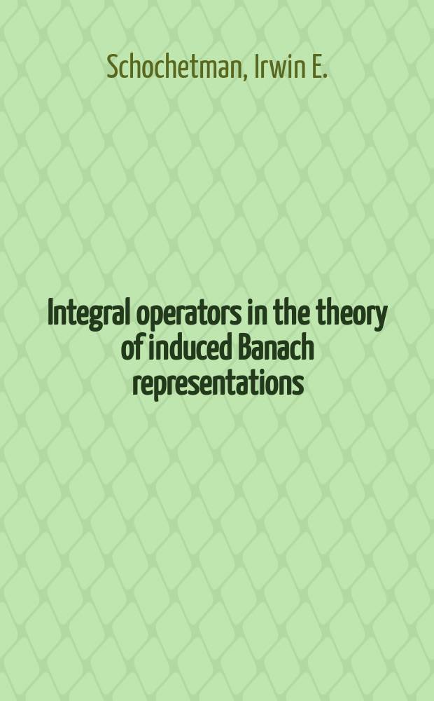 Integral operators in the theory of induced Banach representations