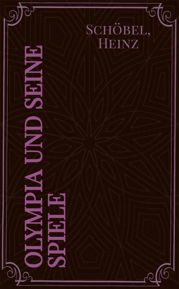 Olympia und seine Spiele