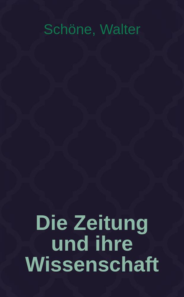 Die Zeitung und ihre Wissenschaft