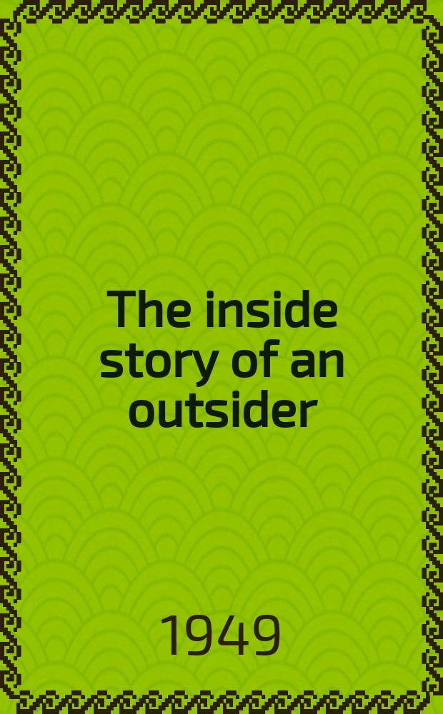 The inside story of an outsider