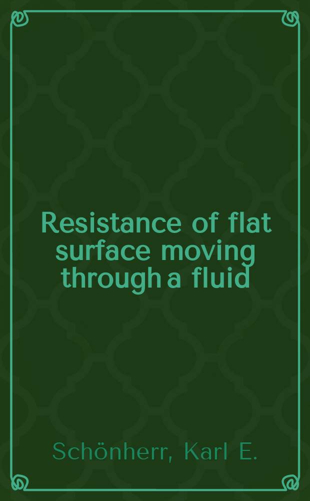 Resistance of flat surface moving through a fluid