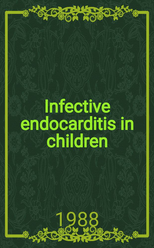 Infective endocarditis in children : Akad. avh
