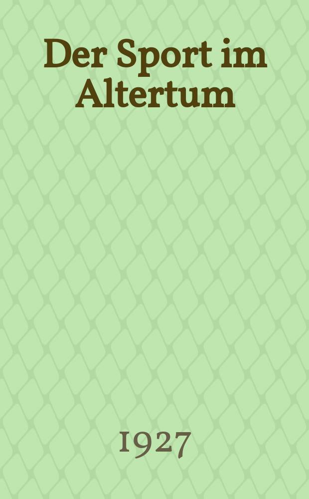Der Sport im Altertum