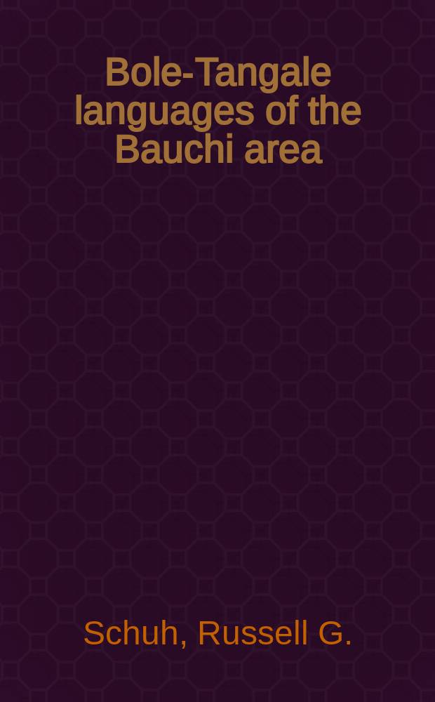 Bole-Tangale languages of the Bauchi area (Northern Nigeria)