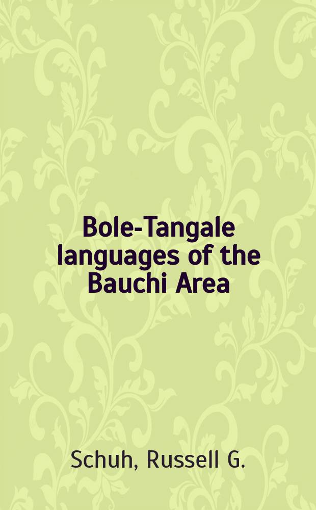 Bole-Tangale languages of the Bauchi Area (northern Nigeria)