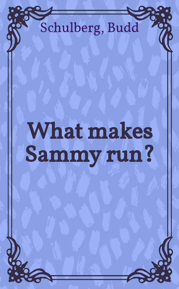What makes Sammy run?