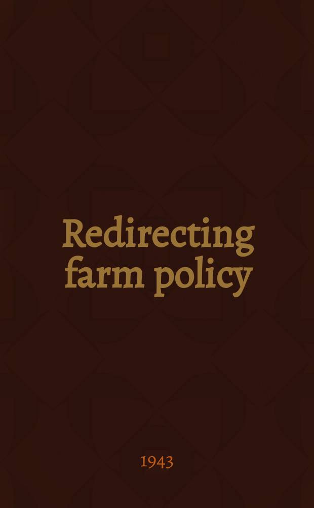 Redirecting farm policy