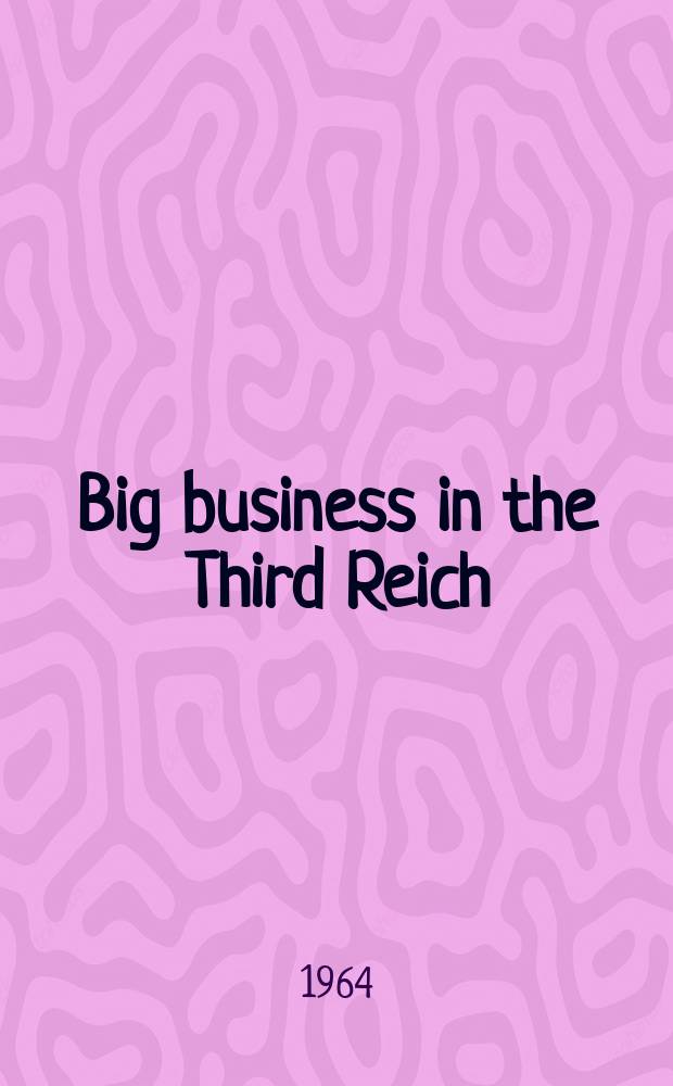 Big business in the Third Reich