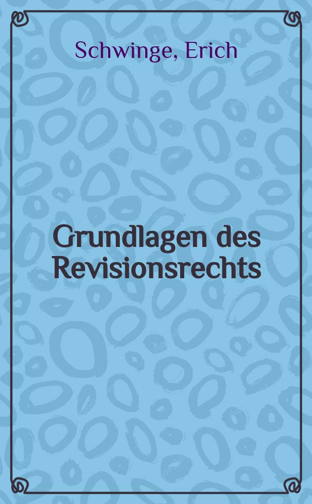 Grundlagen des Revisionsrechts