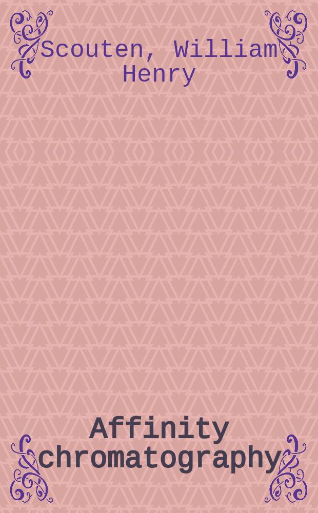 Affinity chromatography : Bioselective adsorption on inert matrices