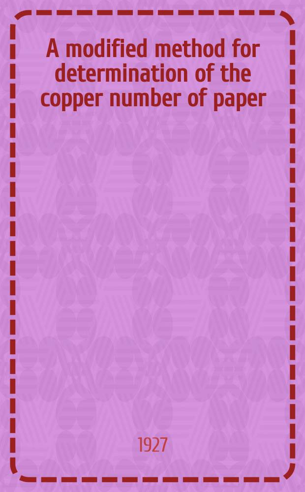A modified method for determination of the copper number of paper