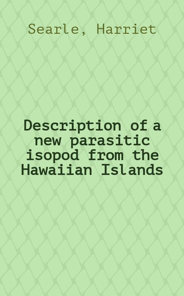 [Description of a new parasitic isopod from the Hawaiian Islands